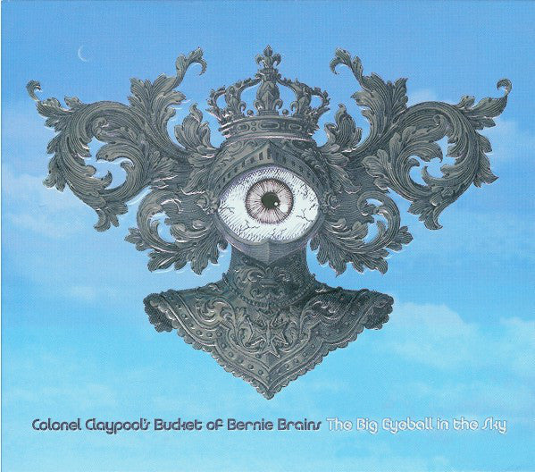 Colonel Claypool’s Bucket Of Bernie Brains Big Eyeball In The Sky (Light Blue Vinyl)