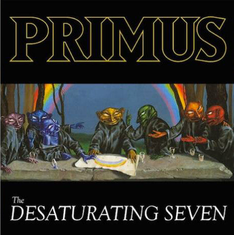 Primus – The Desaturating Seven (Rainbow Splatter Vinyl)
