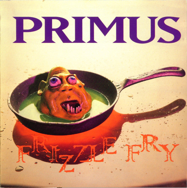Primus - Frizzle Fry (Vinyl)