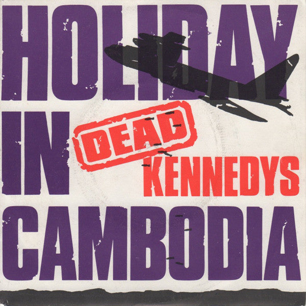 Dead Kennedys - Holiday in Cambodia (Vinyl 7”) (VG)