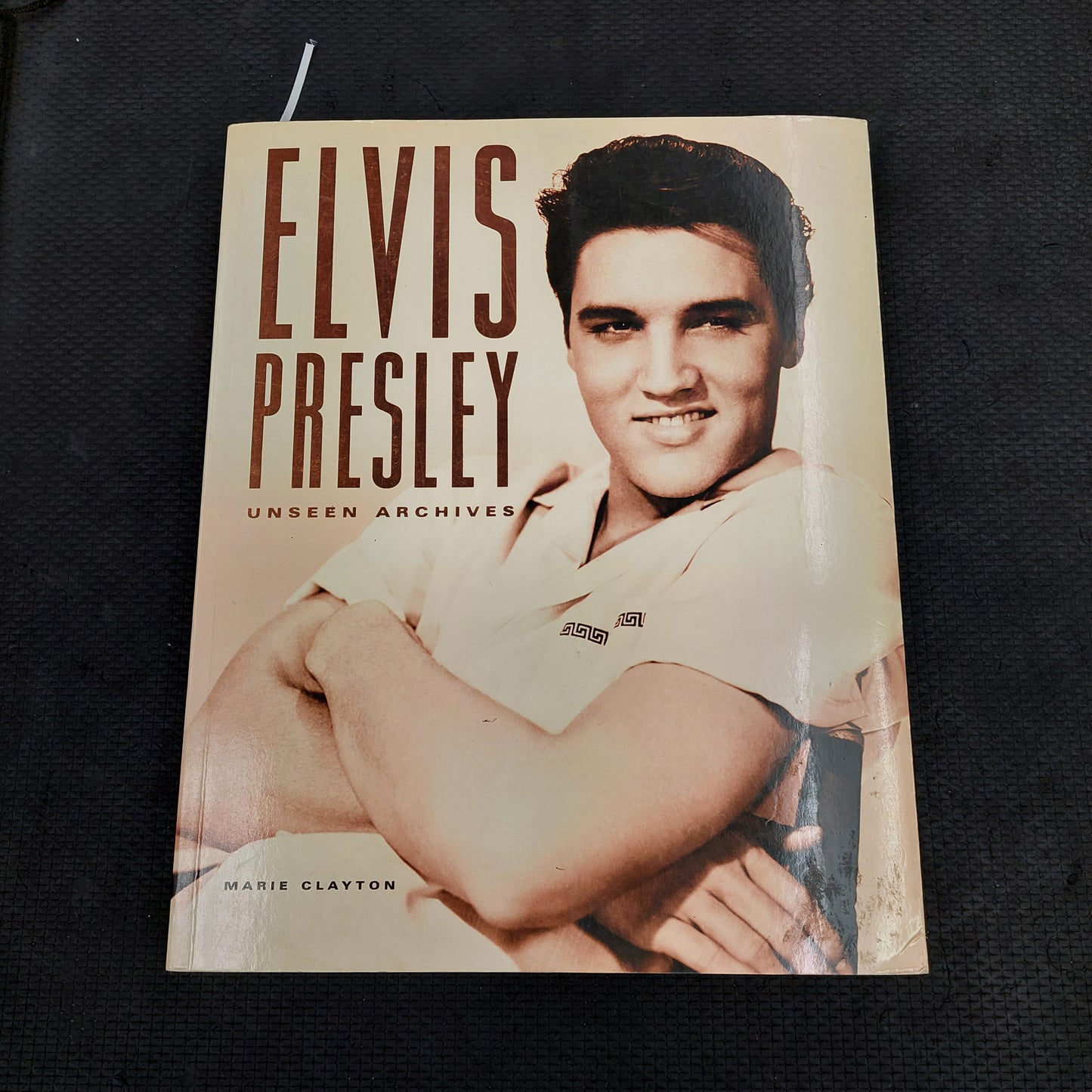 Elvis Presley Unseen Archives by Marie Clayton - Softcover Book (USED)