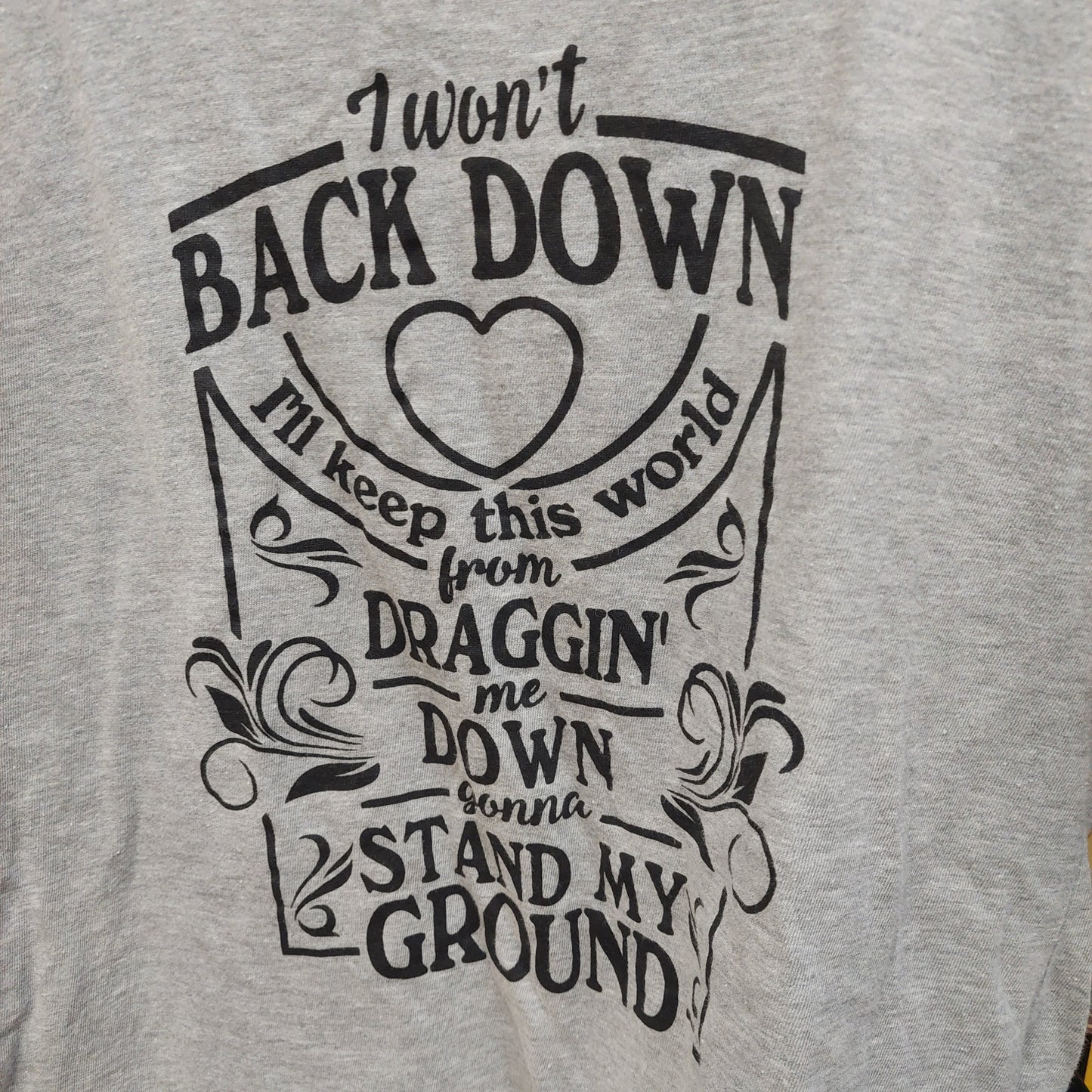 Tom Petty "I Wont Back Down I'll Keep This World From Draggin' Me Down Gonna Stand My Ground" T-Shirt - Female - Gray - Large (USED)