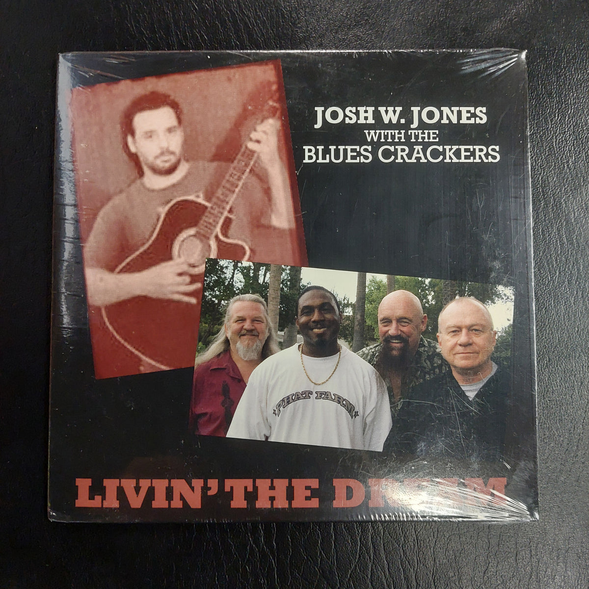Josh W. Jones With The Blues Crackers - Livin' The Dream CD (NEW)