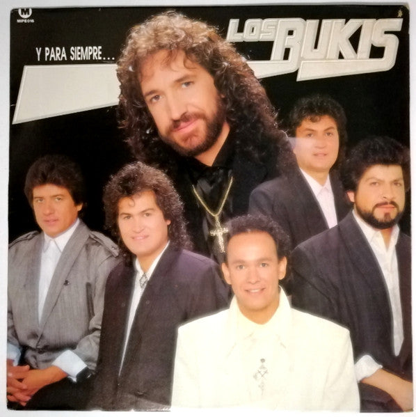 Los Bukis – Y Para Siempre... (Vinyl)