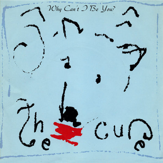 The Cure - Why Can’t I Be You? (Vinyl VG)
